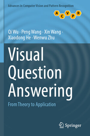 Buchcover Visual Question Answering | Qi Wu | EAN 9789811909665 | ISBN 981-19-0966-0 | ISBN 978-981-19-0966-5