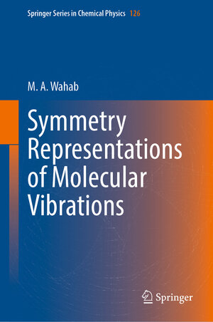Buchcover Symmetry Representations of Molecular Vibrations | M.A. Wahab | EAN 9789811928024 | ISBN 981-19-2802-9 | ISBN 978-981-19-2802-4