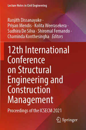 Buchcover 12th International Conference on Structural Engineering and Construction Management  | EAN 9789811928888 | ISBN 981-19-2888-6 | ISBN 978-981-19-2888-8