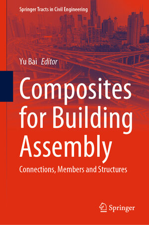 Buchcover Composites for Building Assembly | EAN 9789811942778 | ISBN 981-19-4277-3 | ISBN 978-981-19-4277-8