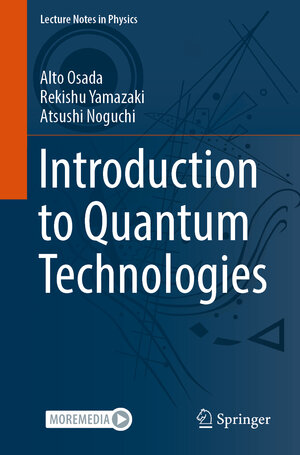 Buchcover Introduction to Quantum Technologies | Alto Osada | EAN 9789811946431 | ISBN 981-19-4643-4 | ISBN 978-981-19-4643-1