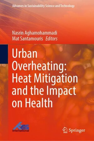 Buchcover Urban Overheating: Heat Mitigation and the Impact on Health  | EAN 9789811947063 | ISBN 981-19-4706-6 | ISBN 978-981-19-4706-3