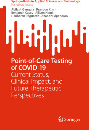Buchcover Point-of-Care Testing of COVID-19 | Abilash Gangula | EAN 9789811949562 | ISBN 981-19-4956-5 | ISBN 978-981-19-4956-2