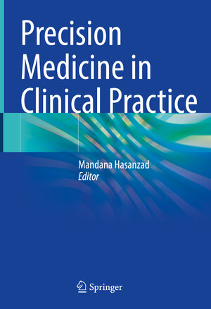 Buchcover Precision Medicine in Clinical Practice  | EAN 9789811950810 | ISBN 981-19-5081-4 | ISBN 978-981-19-5081-0