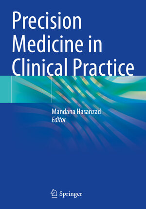 Buchcover Precision Medicine in Clinical Practice  | EAN 9789811950841 | ISBN 981-19-5084-9 | ISBN 978-981-19-5084-1
