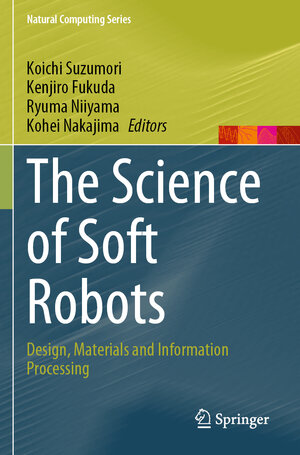 Buchcover The Science of Soft Robots  | EAN 9789811951763 | ISBN 981-19-5176-4 | ISBN 978-981-19-5176-3