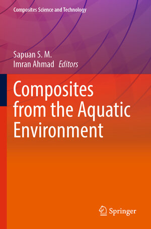 Buchcover Composites from the Aquatic Environment | EAN 9789811953293 | ISBN 981-19-5329-5 | ISBN 978-981-19-5329-3