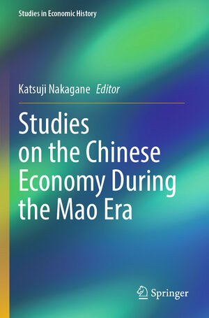 Buchcover Studies on the Chinese Economy During the Mao Era | EAN 9789811954122 | ISBN 981-19-5412-7 | ISBN 978-981-19-5412-2