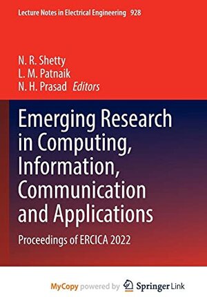 Buchcover Emerging Research in Computing, Information, Communication and Applications: Proceedings of ERCICA 2022  | EAN 9789811954832 | ISBN 981-19-5483-6 | ISBN 978-981-19-5483-2