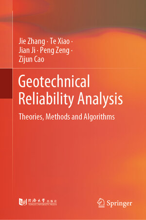 Buchcover Geotechnical Reliability Analysis | Jie Zhang | EAN 9789811962530 | ISBN 981-19-6253-7 | ISBN 978-981-19-6253-0