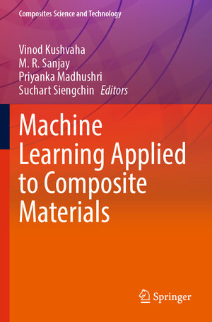 Buchcover Machine Learning Applied to Composite Materials | EAN 9789811962806 | ISBN 981-19-6280-4 | ISBN 978-981-19-6280-6