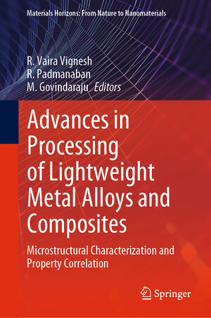 Buchcover Advances in Processing of Lightweight Metal Alloys and Composites  | EAN 9789811971457 | ISBN 981-19-7145-5 | ISBN 978-981-19-7145-7