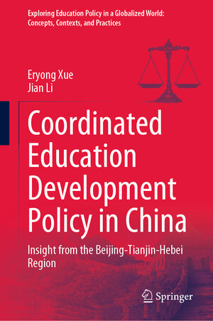 Buchcover Coordinated Education Development Policy in China | Eryong Xue | EAN 9789811979316 | ISBN 981-19-7931-6 | ISBN 978-981-19-7931-6