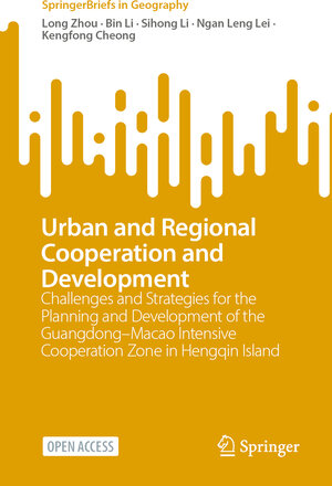 Buchcover Urban and Regional Cooperation and Development | Long Zhou | EAN 9789811980602 | ISBN 981-19-8060-8 | ISBN 978-981-19-8060-2