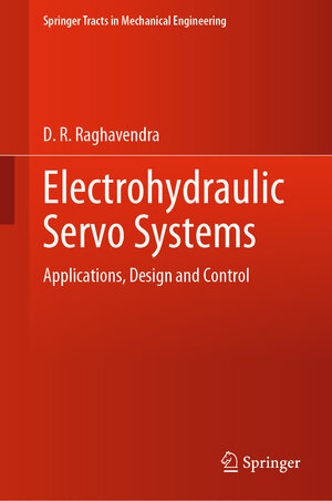 Buchcover Electrohydraulic Servo Systems | D. R. Raghavendra | EAN 9789811980640 | ISBN 981-19-8064-0 | ISBN 978-981-19-8064-0