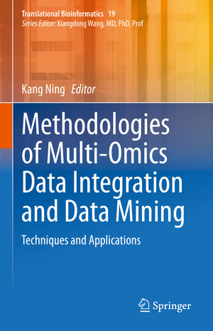 Buchcover Methodologies of Multi-Omics Data Integration and Data Mining | EAN 9789811982101 | ISBN 981-19-8210-4 | ISBN 978-981-19-8210-1