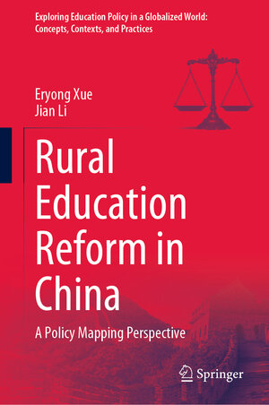 Buchcover Rural Education Reform in China | Eryong Xue | EAN 9789811983634 | ISBN 981-19-8363-1 | ISBN 978-981-19-8363-4