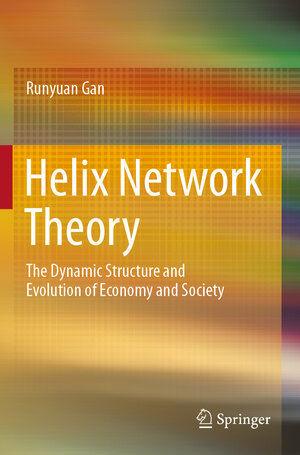 Buchcover Helix Network Theory | Runyuan Gan | EAN 9789811988059 | ISBN 981-19-8805-6 | ISBN 978-981-19-8805-9