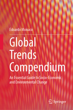 Buchcover Global Trends Compendium | Edoardo Monaco | EAN 9789811991622 | ISBN 981-19-9162-6 | ISBN 978-981-19-9162-2