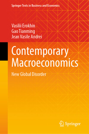 Buchcover Contemporary Macroeconomics | Vasilii Erokhin | EAN 9789811995415 | ISBN 981-19-9541-9 | ISBN 978-981-19-9541-5