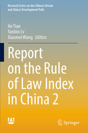 Buchcover Report on the Rule of Law Index in China 2  | EAN 9789811995996 | ISBN 981-19-9599-0 | ISBN 978-981-19-9599-6
