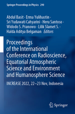 Buchcover Proceedings of the International Conference on Radioscience, Equatorial Atmospheric Science and Environment and Humanosphere Science | EAN 9789811997709 | ISBN 981-19-9770-5 | ISBN 978-981-19-9770-9