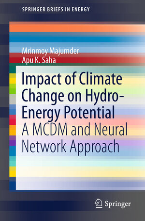 Buchcover Impact of Climate Change on Hydro-Energy Potential | Mrinmoy Majumder | EAN 9789812873040 | ISBN 981-287-304-X | ISBN 978-981-287-304-0
