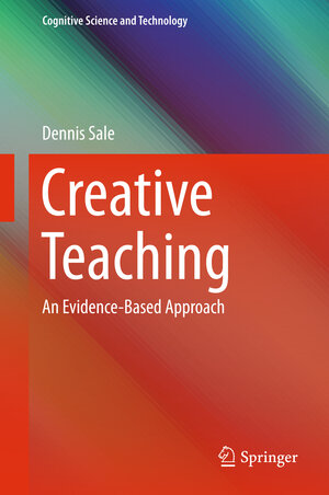 Buchcover Creative Teaching | Dennis Sale | EAN 9789812875334 | ISBN 981-287-533-6 | ISBN 978-981-287-533-4