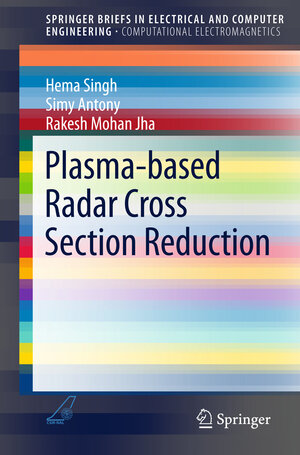 Buchcover Plasma-based Radar Cross Section Reduction | Hema Singh | EAN 9789812877598 | ISBN 981-287-759-2 | ISBN 978-981-287-759-8