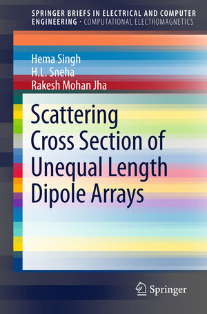 Buchcover Scattering Cross Section of Unequal Length Dipole Arrays | Hema Singh | EAN 9789812877895 | ISBN 981-287-789-4 | ISBN 978-981-287-789-5