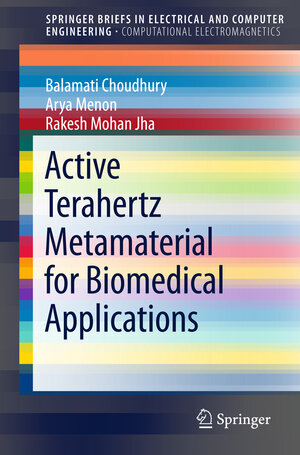 Buchcover Active Terahertz Metamaterial for Biomedical Applications | Balamati Choudhury | EAN 9789812877925 | ISBN 981-287-792-4 | ISBN 978-981-287-792-5