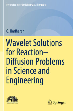 Buchcover Wavelet Solutions for Reaction–Diffusion Problems in Science and Engineering | G. Hariharan | EAN 9789813299627 | ISBN 981-329-962-2 | ISBN 978-981-329-962-7