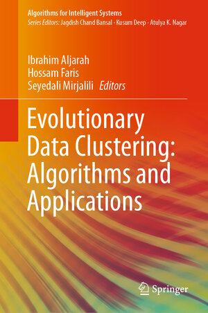 Buchcover Evolutionary Data Clustering: Algorithms and Applications  | EAN 9789813341913 | ISBN 981-334-191-2 | ISBN 978-981-334-191-3