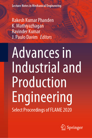Buchcover Advances in Industrial and Production Engineering | EAN 9789813343191 | ISBN 981-334-319-2 | ISBN 978-981-334-319-1