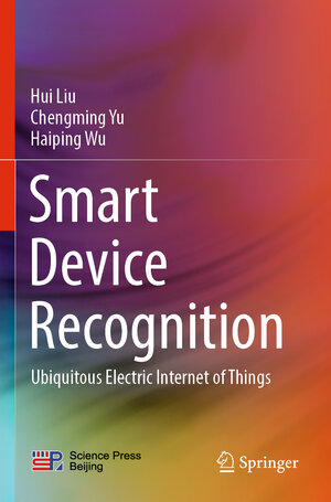 Buchcover Smart Device Recognition | Hui Liu | EAN 9789813349278 | ISBN 981-334-927-1 | ISBN 978-981-334-927-8
