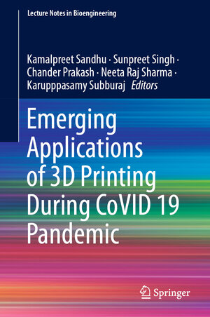 Buchcover Emerging Applications of 3D Printing During CoVID 19 Pandemic | EAN 9789813367036 | ISBN 981-336-703-2 | ISBN 978-981-336-703-6