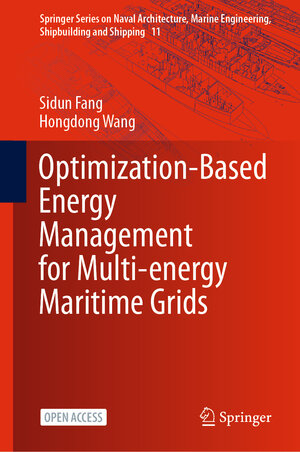 Buchcover Optimization-Based Energy Management for Multi-energy Maritime Grids | Sidun Fang | EAN 9789813367340 | ISBN 981-336-734-2 | ISBN 978-981-336-734-0