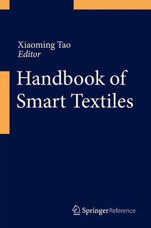 Buchcover Handbook of Smart Textiles | EAN 9789814451451 | ISBN 981-4451-45-2 | ISBN 978-981-4451-45-1
