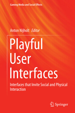Buchcover Playful User Interfaces | EAN 9789814560955 | ISBN 981-4560-95-2 | ISBN 978-981-4560-95-5