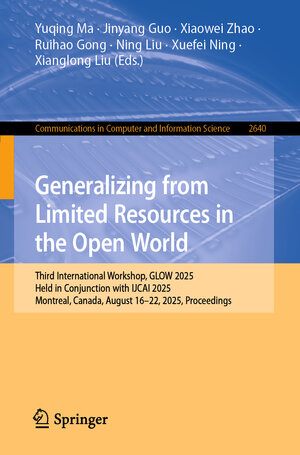 Buchcover Generalizing from Limited Resources in the Open World | EAN 9789819509881 | ISBN 981-9509-88-2 | ISBN 978-981-9509-88-1