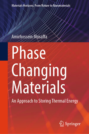 Buchcover Phase Changing Materials | Amirhossein Mosaffa | EAN 9789819537419 | ISBN 981-9537-41-X | ISBN 978-981-9537-41-9
