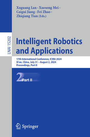 Buchcover Intelligent Robotics and Applications | EAN 9789819607730 | ISBN 981-9607-73-6 | ISBN 978-981-9607-73-0