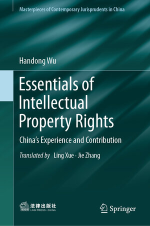 Buchcover Essentials of Intellectual Property Rights | Handong Wu | EAN 9789819616343 | ISBN 981-9616-34-4 | ISBN 978-981-9616-34-3