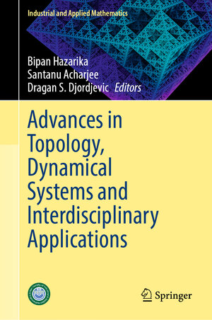 Buchcover Advances in Topology, Dynamical Systems and Interdisciplinary Applications | EAN 9789819619603 | ISBN 981-9619-60-2 | ISBN 978-981-9619-60-3