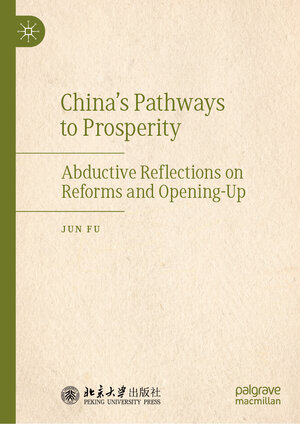 Buchcover China's Pathways to Prosperity | Jun Fu | EAN 9789819621958 | ISBN 981-9621-95-X | ISBN 978-981-9621-95-8
