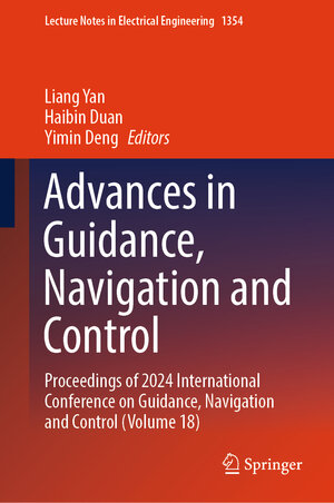 Buchcover Advances in Guidance, Navigation and Control | EAN 9789819622689 | ISBN 981-9622-68-9 | ISBN 978-981-9622-68-9