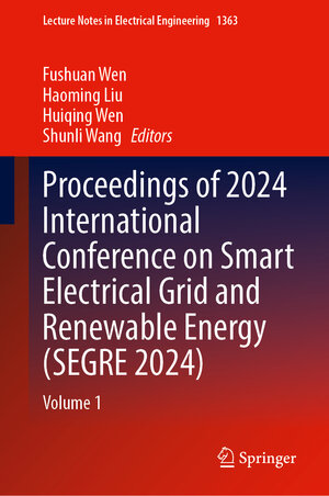 Buchcover Proceedings of 2024 International Conference on Smart Electrical Grid and Renewable Energy (SEGRE 2024)  | EAN 9789819624553 | ISBN 981-9624-55-X | ISBN 978-981-9624-55-3