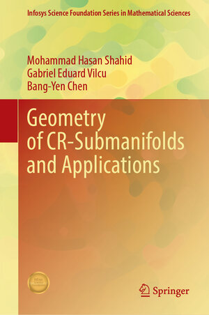 Buchcover Geometry of CR-Submanifolds and Applications | Bang-Yen Chen | EAN 9789819628186 | ISBN 981-9628-18-0 | ISBN 978-981-9628-18-6