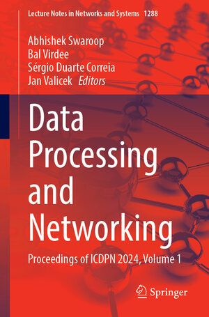 Buchcover Data Processing and Networking  | EAN 9789819631018 | ISBN 981-9631-01-7 | ISBN 978-981-9631-01-8