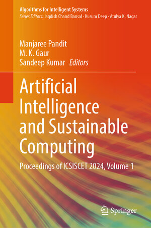 Buchcover Artificial Intelligence and Sustainable Computing  | EAN 9789819633333 | ISBN 981-9633-33-8 | ISBN 978-981-9633-33-3